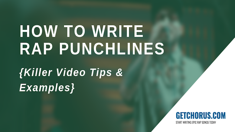 HOW TO WRITE RAP PUNCHLINES